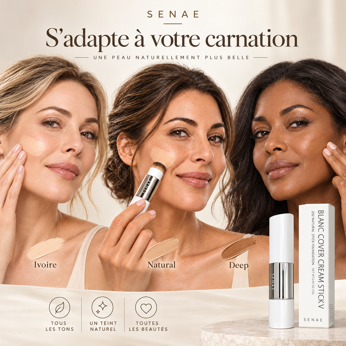 Senae — s'adapte à votre carnation, trois carnations différentes